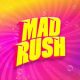 Mad Rush